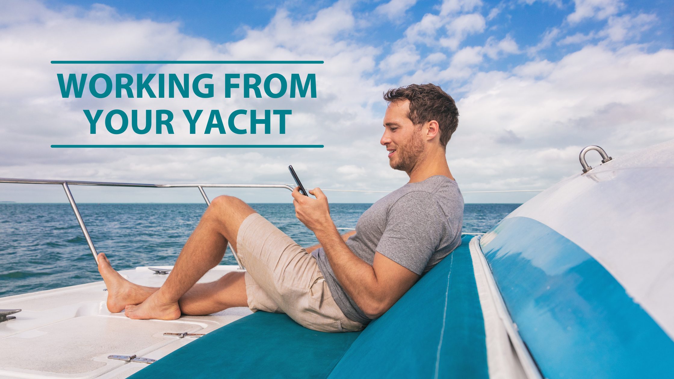 How To Work From Your Yacht