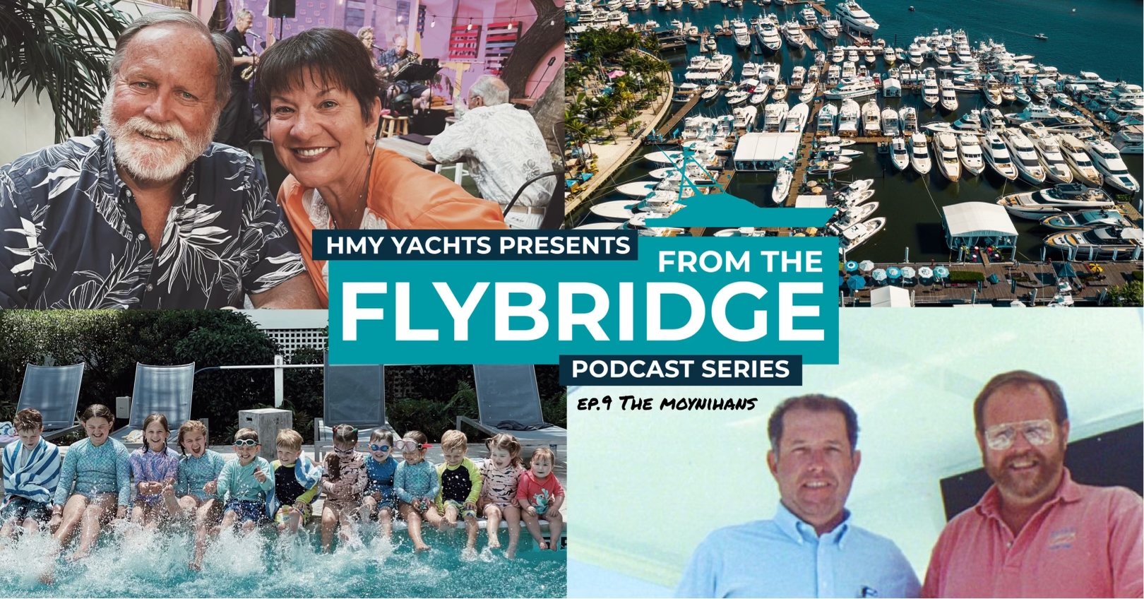 From the Flybridge #9 – Meet the Moynihans