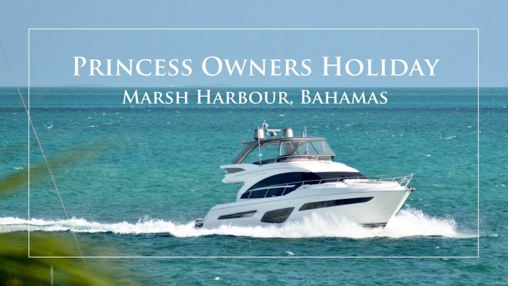 Princess Owners Holiday Marsh Harbour Bahamas Blog Cover Image