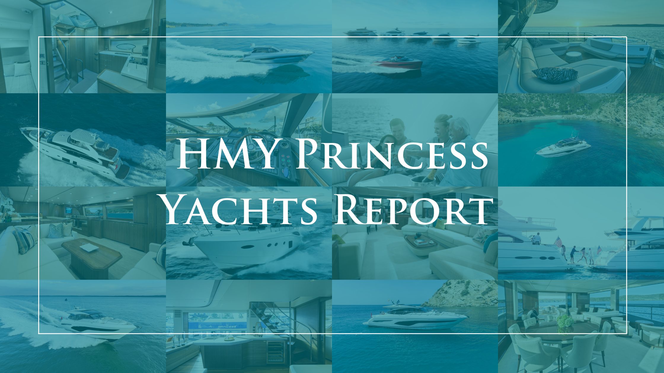 HMY Princess Yacht Report
