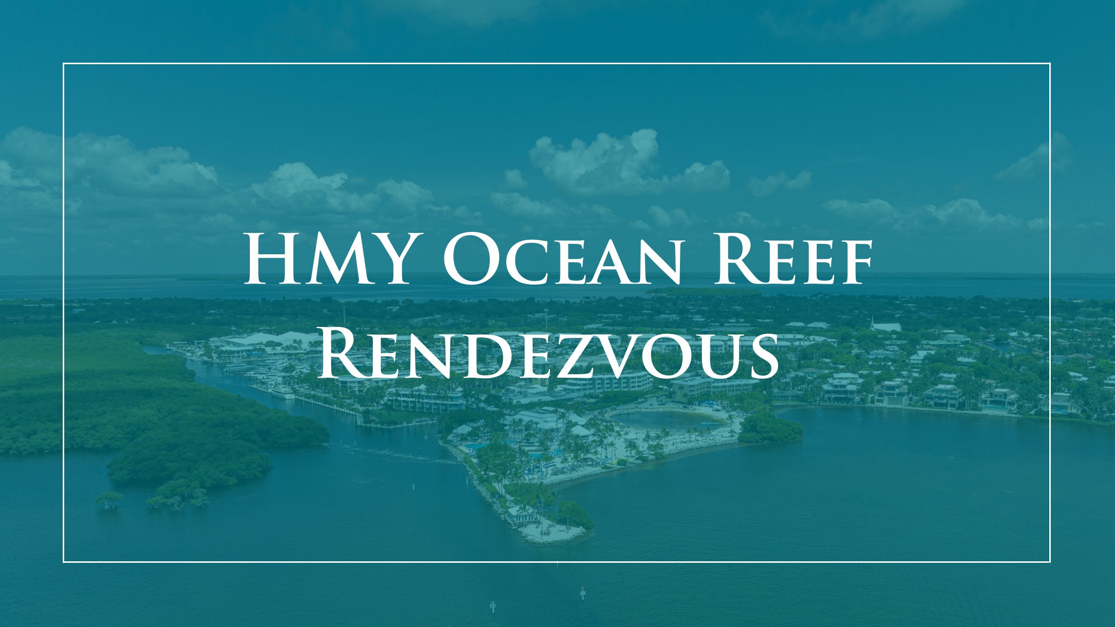 Ocean Reef Rendezvous Recap 2022