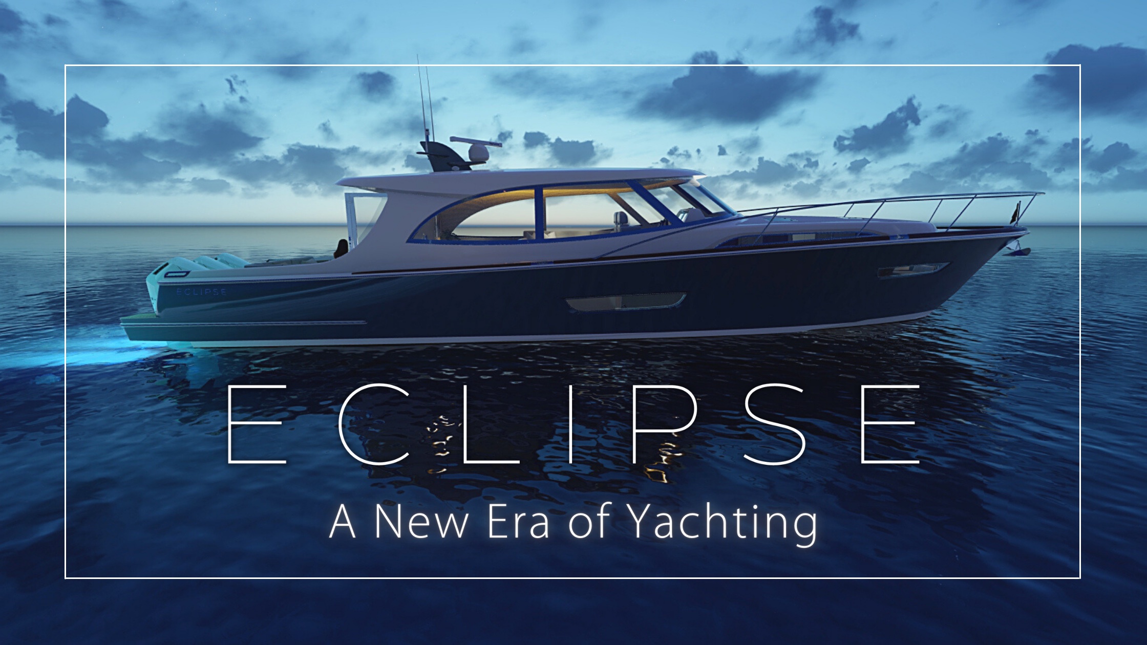 A New Era of Yachting: ECLIPSE is One to Watch