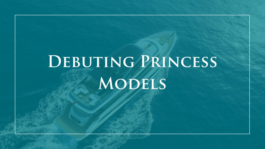 New Princess Yachts Models Debuting at PBIBS