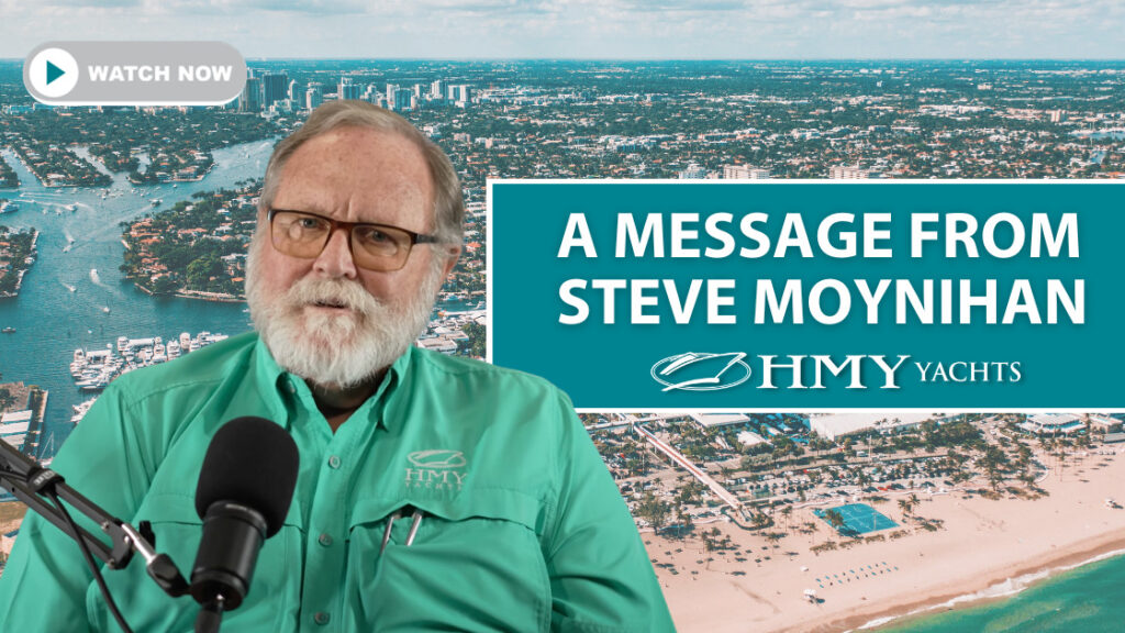 Boat Show Message From Steve Moynihan