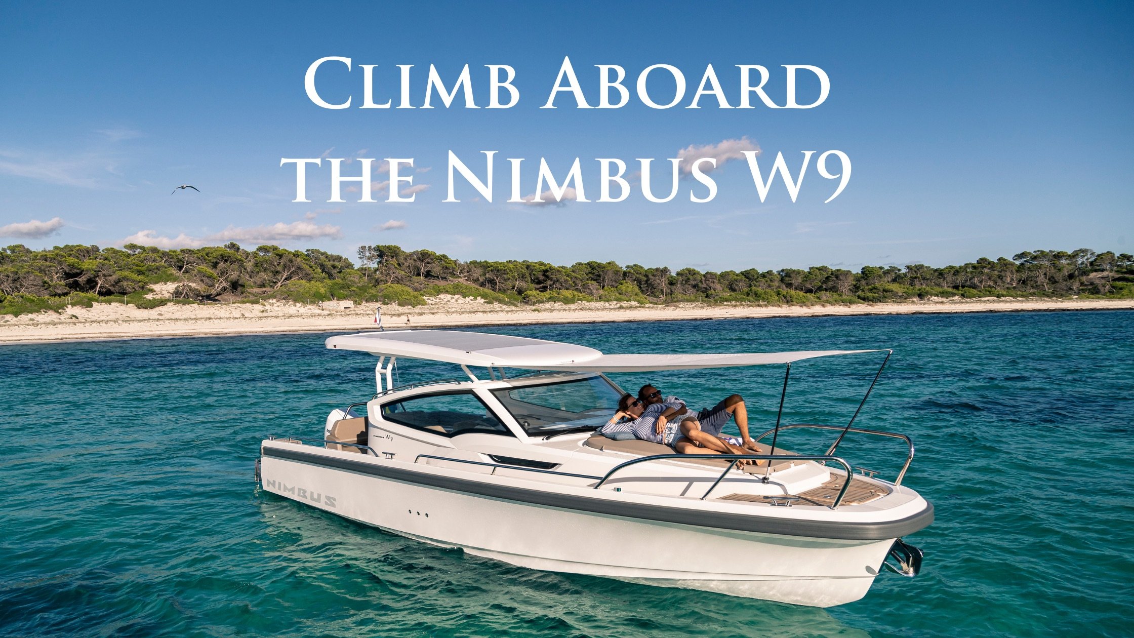 Nimble by Nature: Agility and Comfort Aboard the Nimbus W9