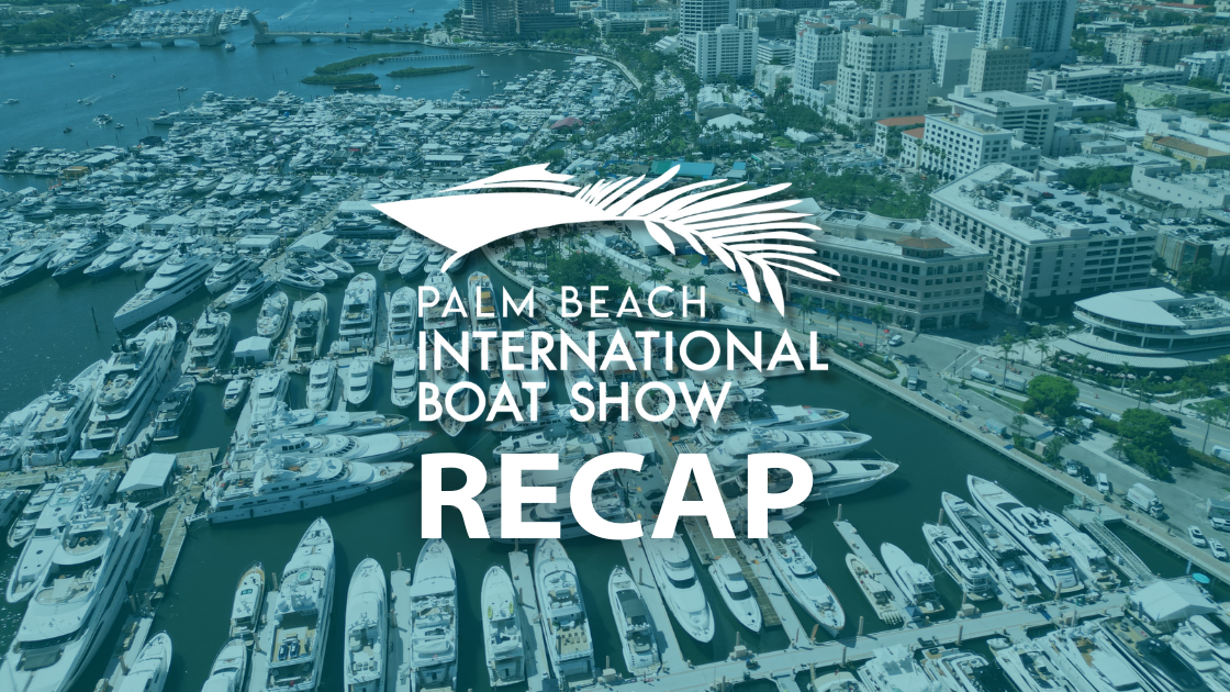 The 2024 Palm Beach International Boat Show Experience: A Recap